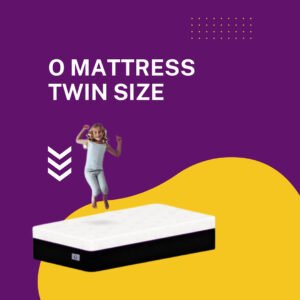 "O" Mattress Twin Size